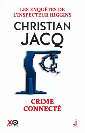 Christian Jacq - Crime connecté